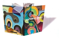 Anton Henning  - Apotheosized Abstractions